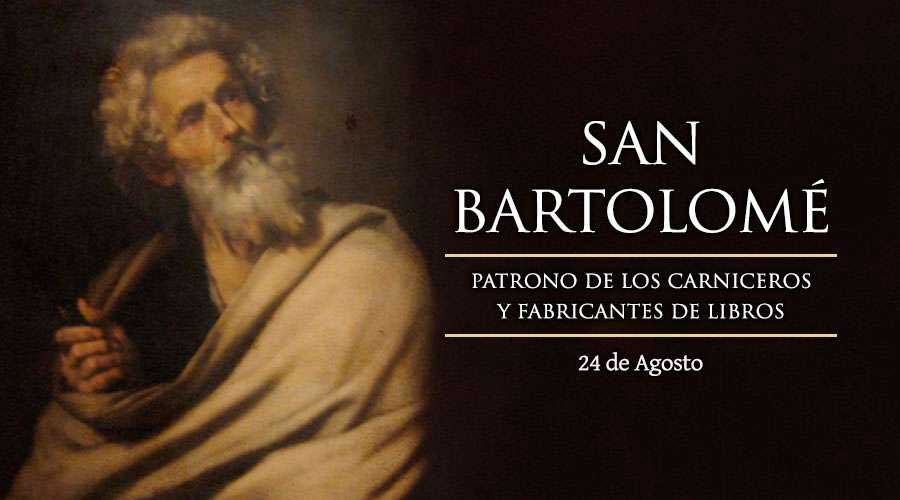 San Bartolomé | 24 de Agosto