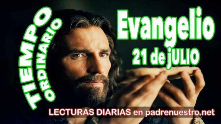 Evangelio del día 21 de Julio