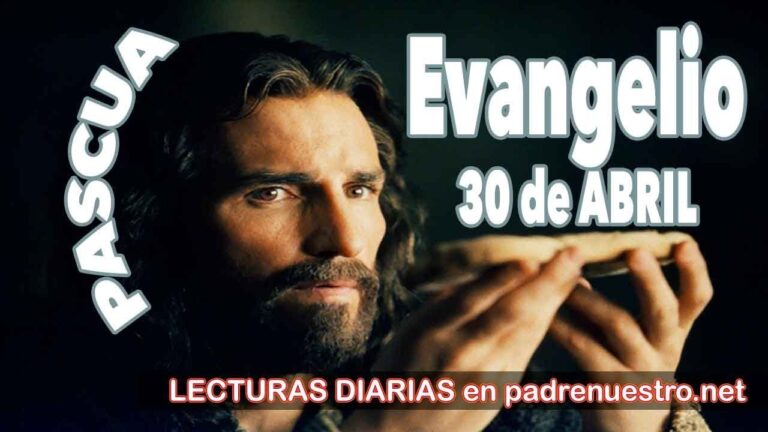 Evangelio del día 30 de abril
