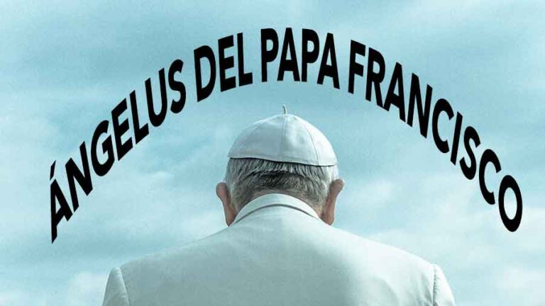 Ángelus del Papa Francisco