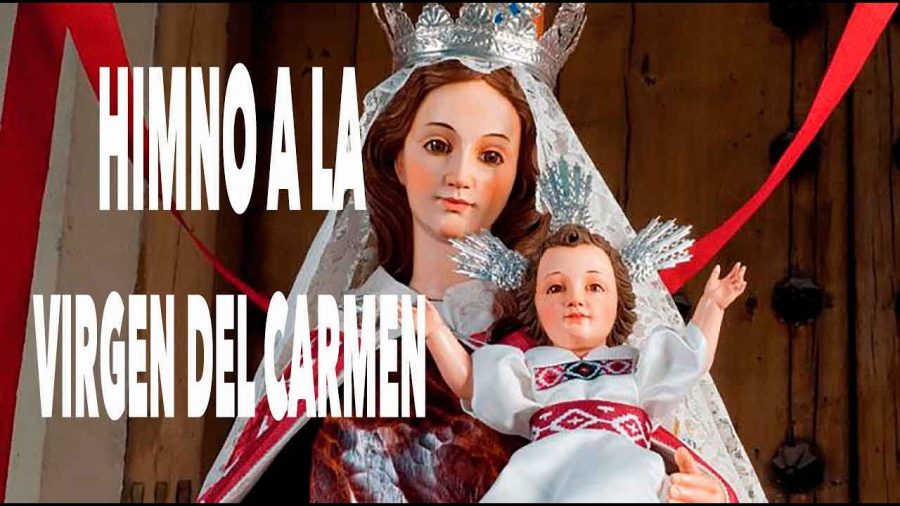 Himno la Virgen del Carmen