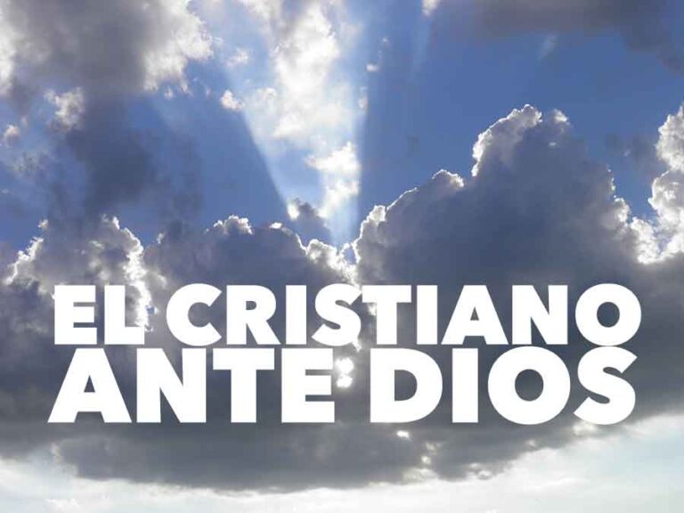 El cristiano ante Dios