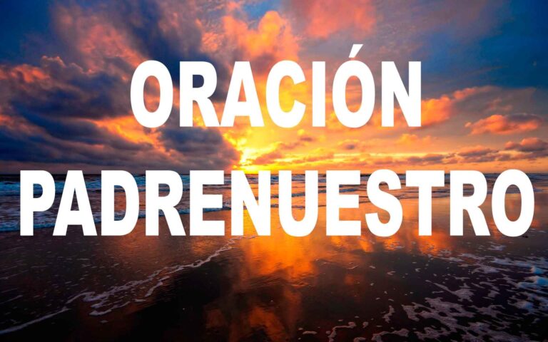 La más bella oración que Jesús nos enseño con impresionantes imágenes