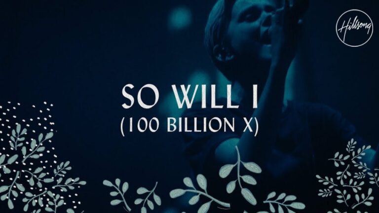 So Will I - Hillsong Worship | MÚSICA CRISTIANA