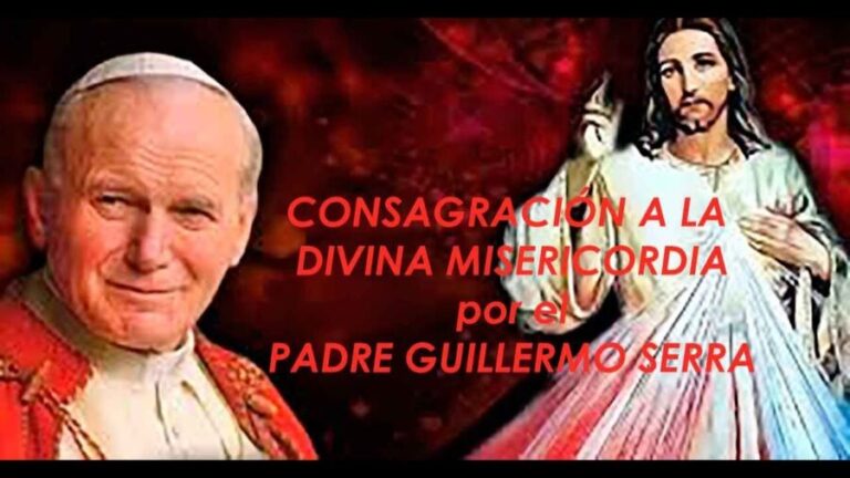Consagración a la Divina Misericordia por el Padre Guillermo Serra