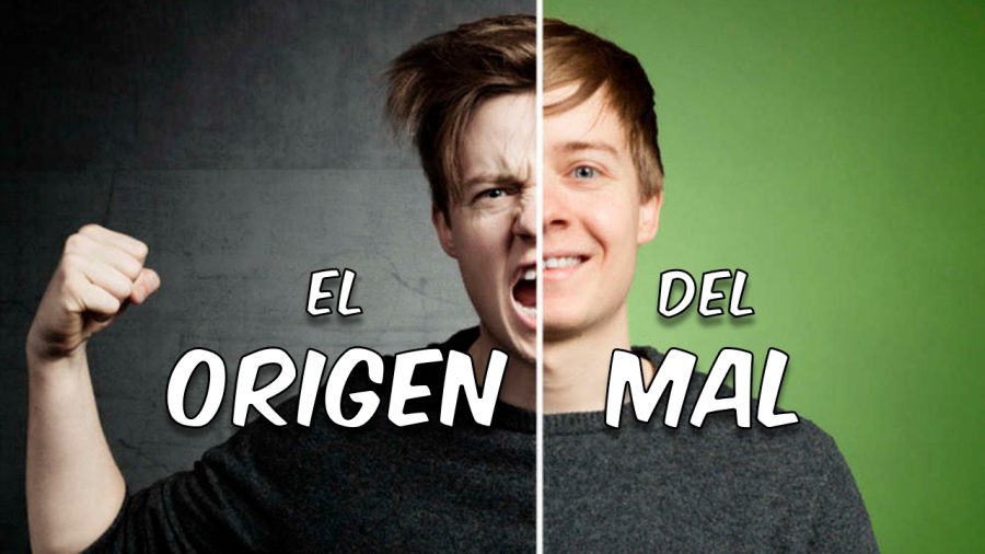 ¿De dónde proviene el mal?