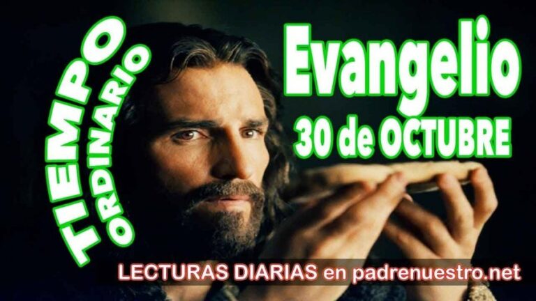 Evangelio del día 30 de octubre