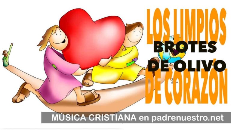 Los limpios de corazón – Brotes de Olivo letra y acordes