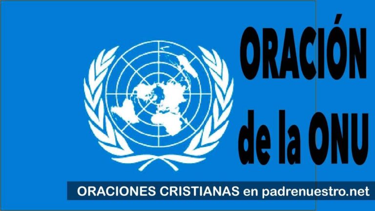 Oración que rezan los cristianos de las naciones unidas [Vídeo]
