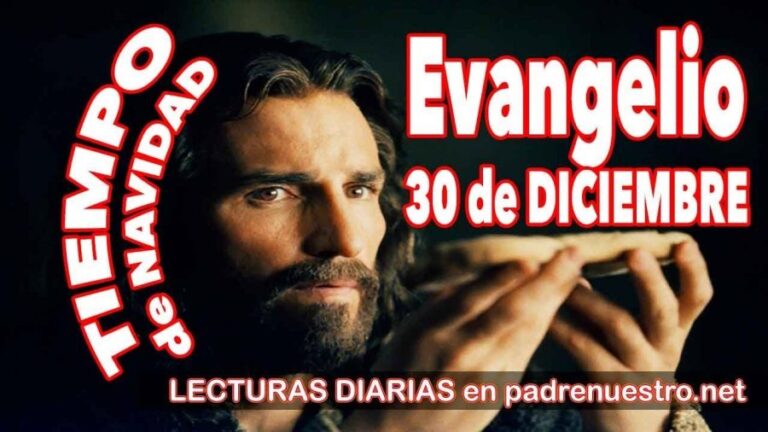 Evangelio del día 30 de diciembre