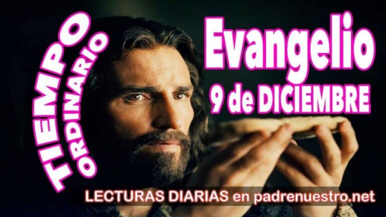 Evangelio del día 9 de diciembre