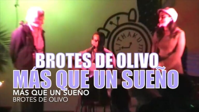 Más que un sueño | BROTES de OLIVO