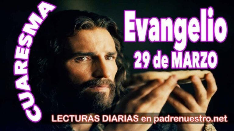 Evangelio del día 29 de marzo
