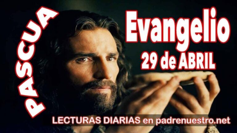 Evangelio del día 29 de abril