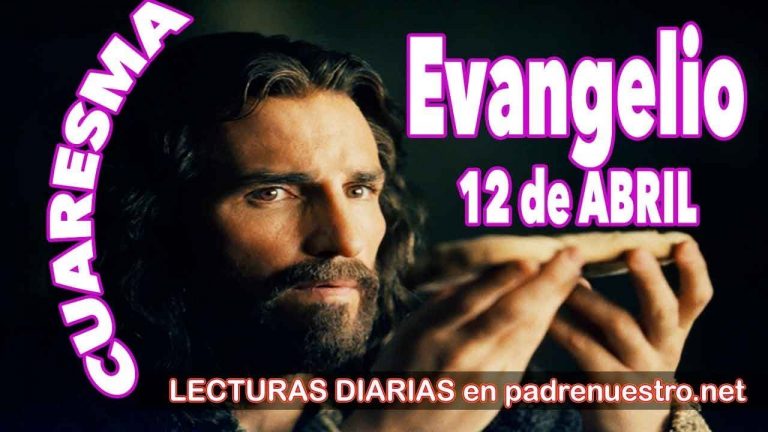 Evangelio del día 12 de abril