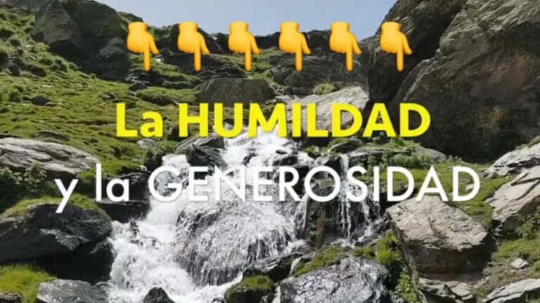 La HUMILDAD y la GENEROSIDAD | Reflexiones cristianas