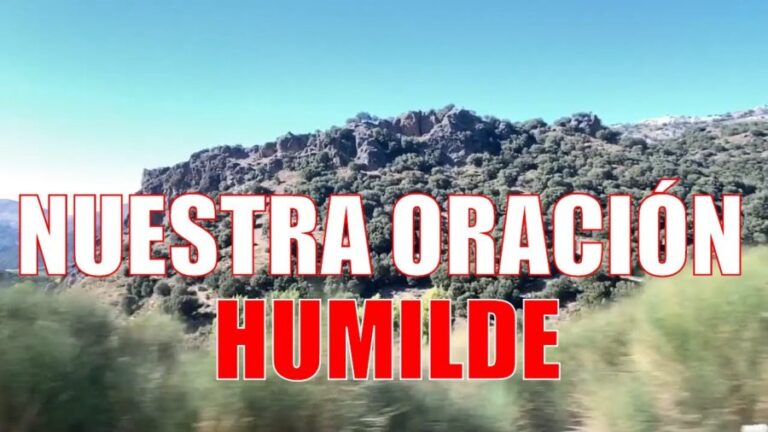 Nuestra ORACIÓN HUMILDE