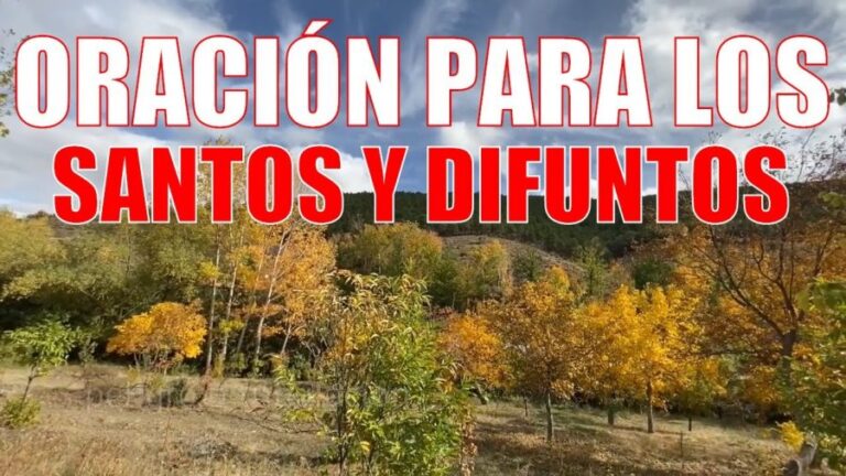ORACIÓN para el Día de todos los santos y el Día de todos los difuntos