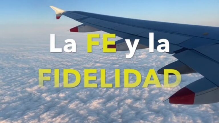 La FE y la FIDELIDAD | Reflexiones cristianas