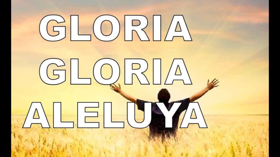 Gloria, Gloria Aleluya