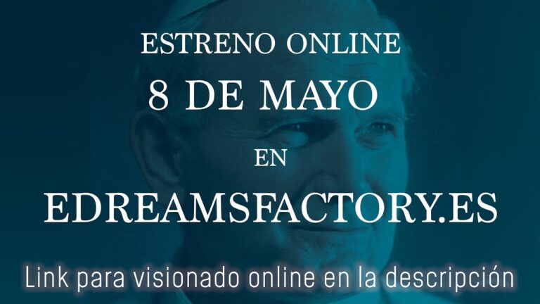 Wojtyla el DOCUMENTAL de San Juan Pablo II
