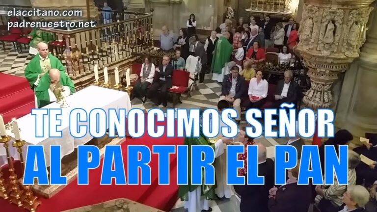 Te conocimos Señor al partir el pan