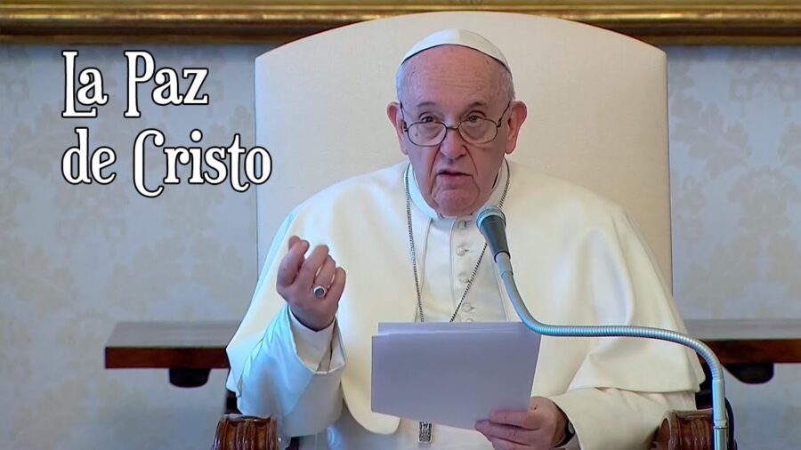 El Papa Francisco habla de la Paz de Dios y la Paz en el mundo