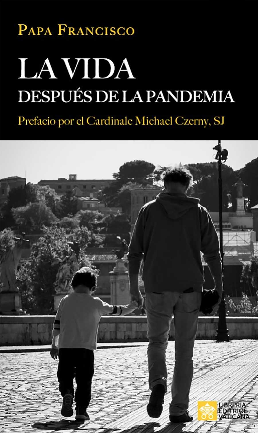 Libro La vida después de la pandemia | Papa Francisco