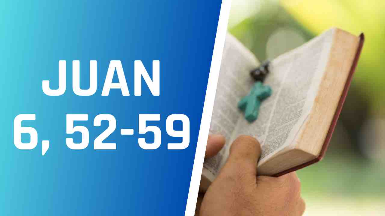 Evangelio según San JUAN 6, 52-59