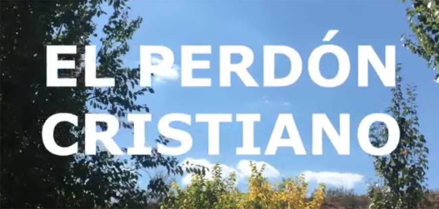 El perdón Cristiano