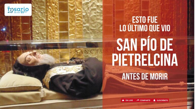 ¿Qué visión tuvo San Pío de Pietrelcina antes de morir?