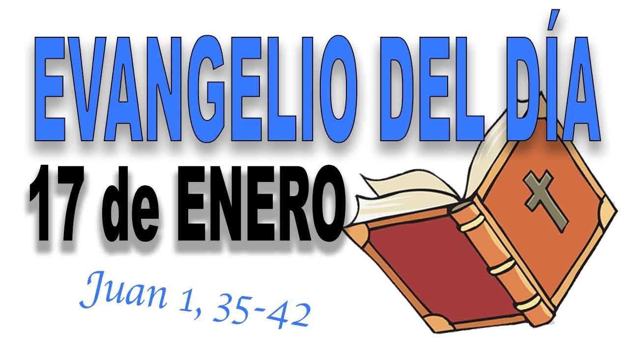 ᐅ Evangelio del día 17 de enero con el Padre Guillermo Serra