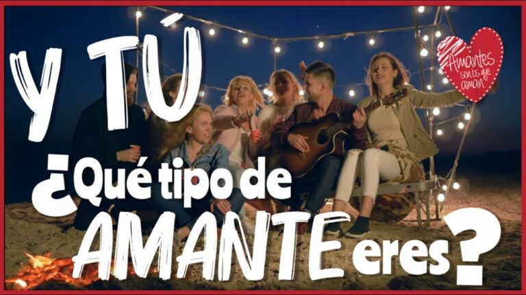 Amantes: ¿Qué tipo de amante eres tú? - San Valentín