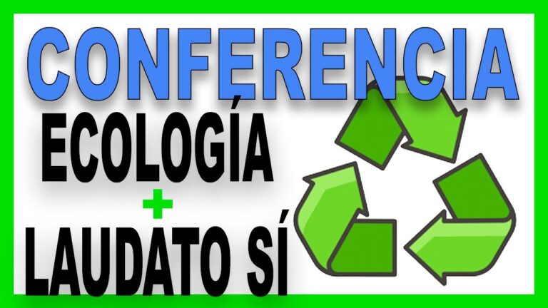 CONFERENCIA: La ECOLOGÍA como medio de EVANGELIZACIÓN – LAUDATO SÍ