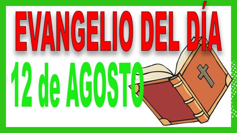 Evangelio del día 12 de Agosto