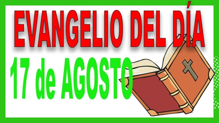 Evangelio del día 17 de Agosto