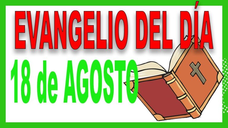 Evangelio del día 18 de Agosto