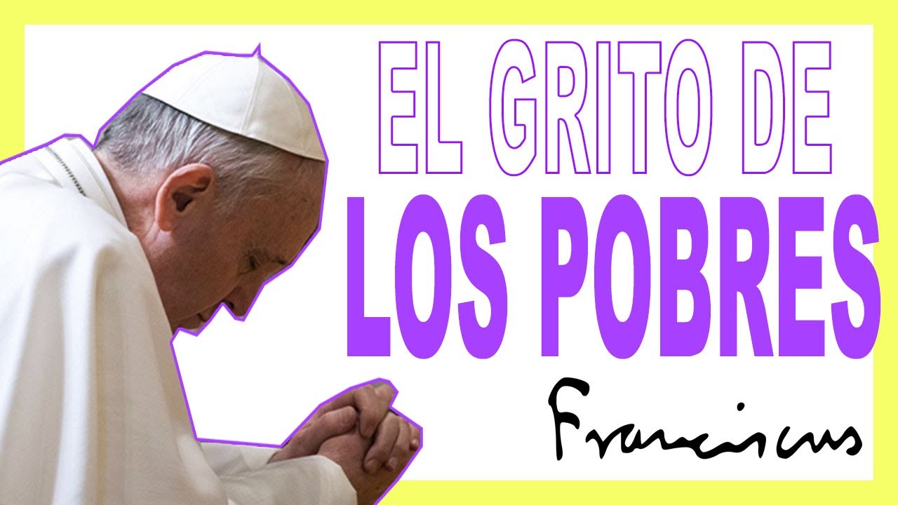 Jornada mundial de los pobres - Papa Francisco