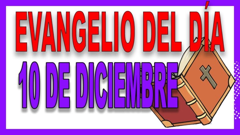 Evangelio del 10 de diciembre