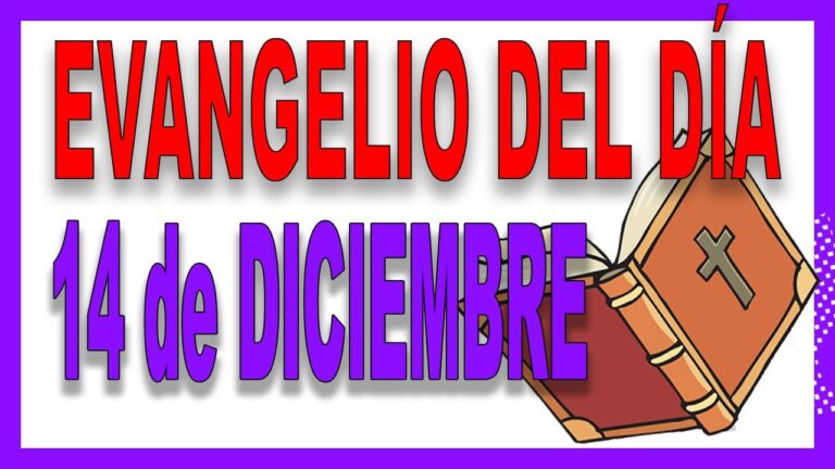 Evangelio del 14 de diciembre