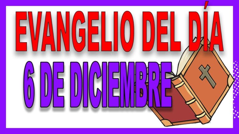 Evangelio del 6 de diciembre