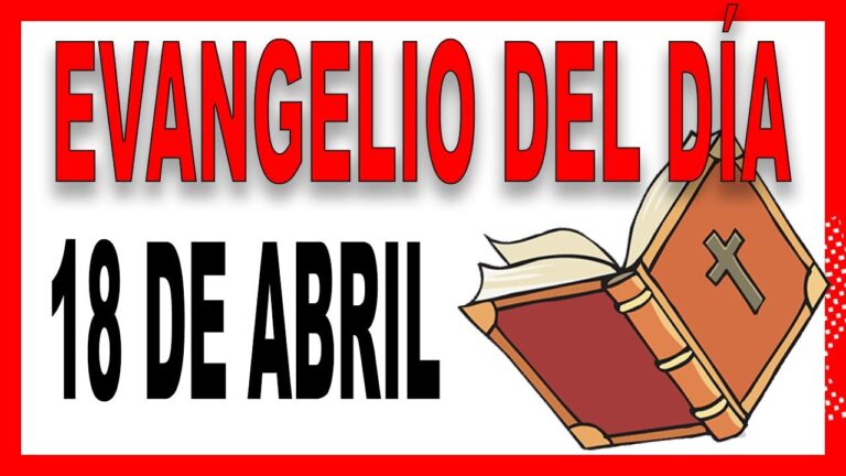 Evangelio del día 18 de abril