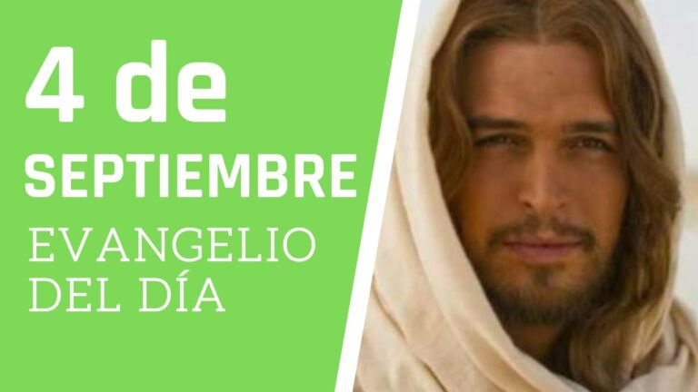 Evangelio del día 4 de septiembre