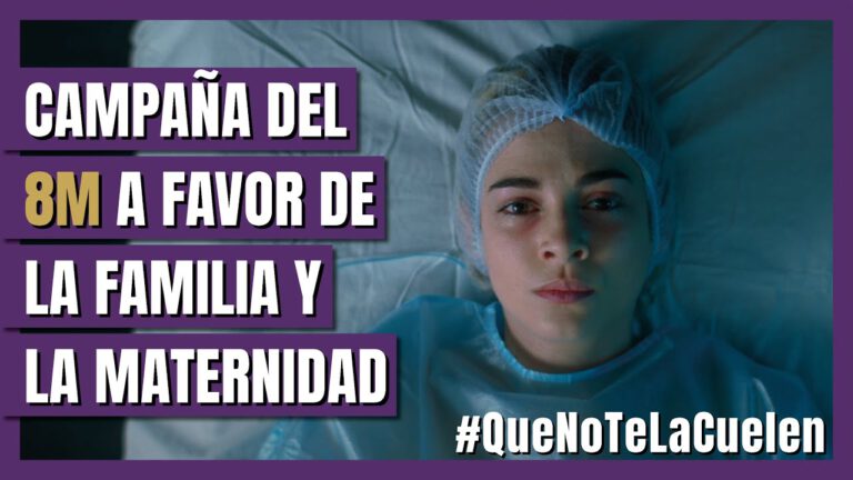 Campaña para este 8M a FAVOR DE LA FAMILIA y la MATERNIDAD