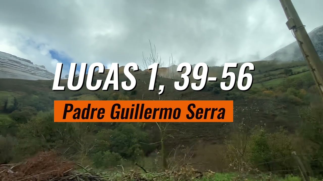 LUCAS 1, 39-56