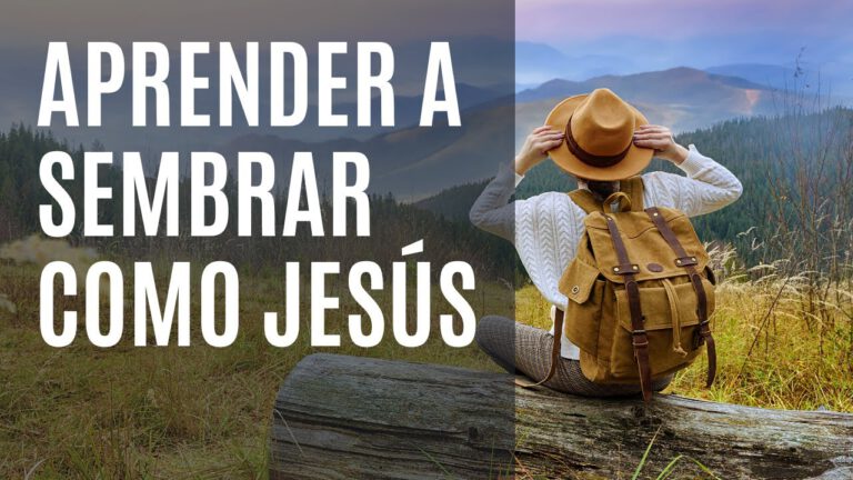 Aprender a sembrar como Jesús