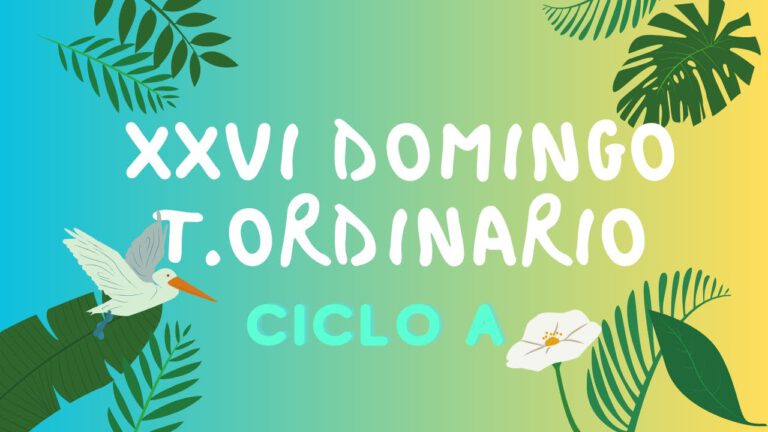 XXVI Domingo del Tiempo ordinario