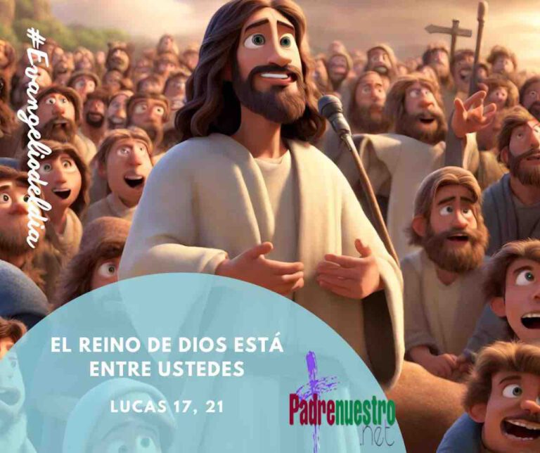 El Reino de Dios está entre ustedes