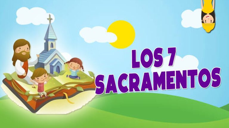Explorando los 7 Sacramentos de la Iglesia Católica
