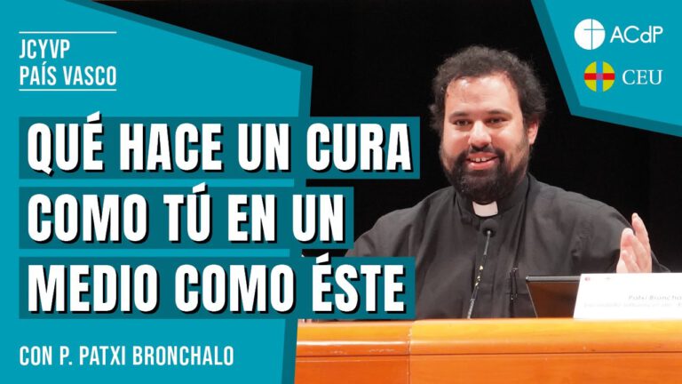 Qué hace un cura como tú en un medio como éste' con Patxi Bronchalo